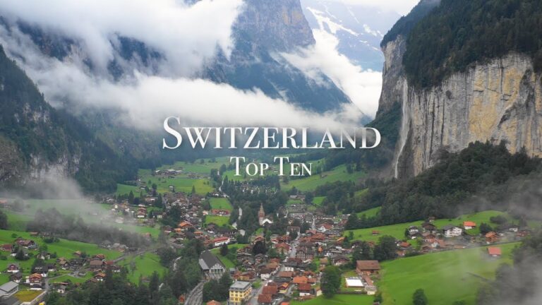 Top 10 Places To Visit In Switzerland