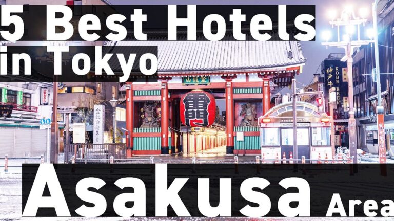 Explore Asakusa | Top 5 Hotels You Can't Miss in Tokyo's Cultural Hub!!!