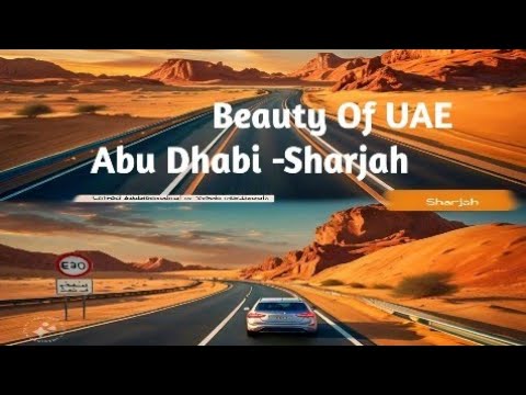 The surprising beauty of Abu dhabi to sharjah journey#uae @TravelingMom278 uk#usa#uae