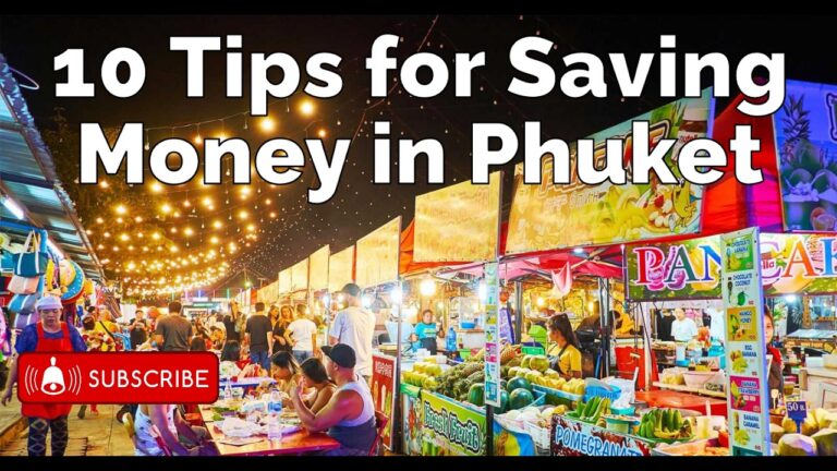 Tips to Know before you Explore Phuket on a Budget